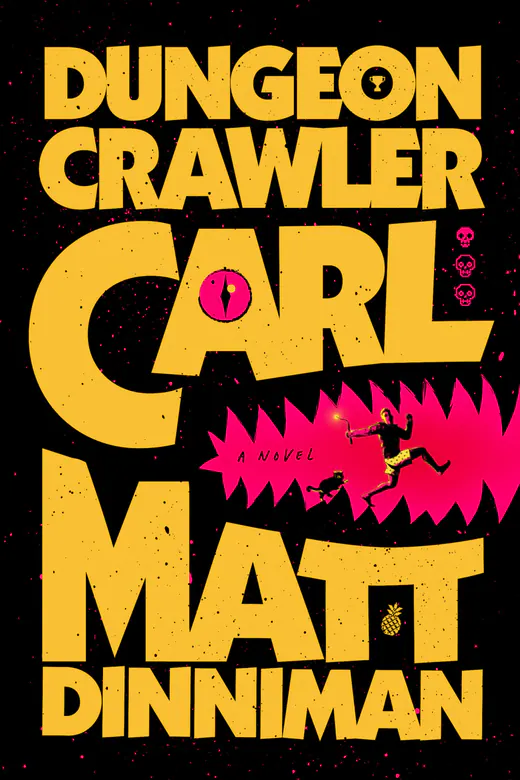 Cover of Dungeon Crawler Carl (Dungeon Crawler Carl, #1) by Matt Dinniman