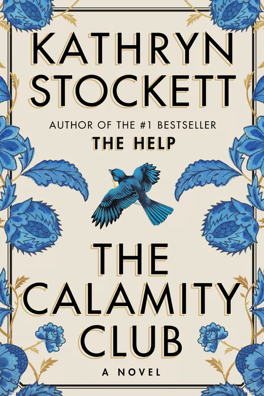 Cover of The Calamity Club by Kathryn Stockett