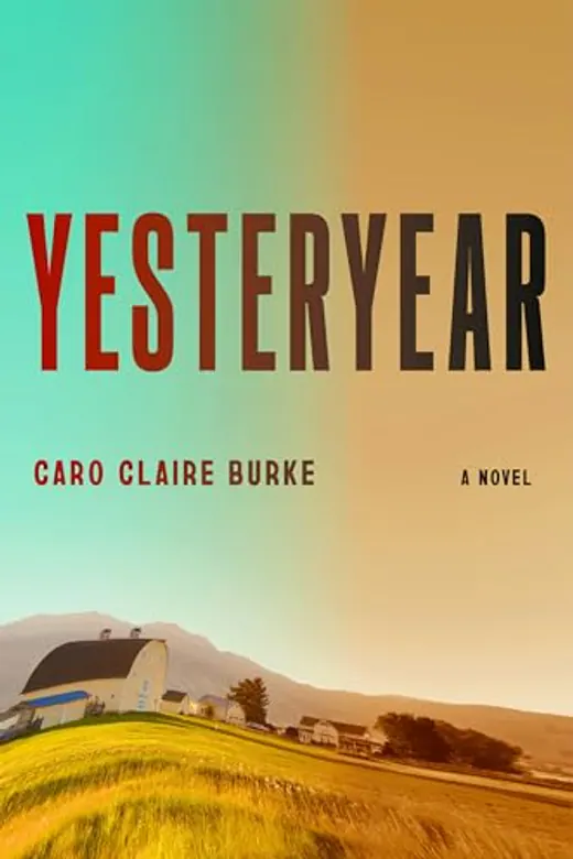Cover of Yesteryear by Caro Claire Burke